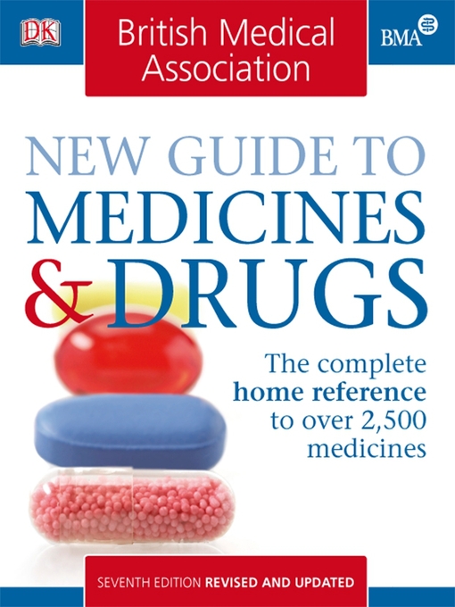 Title details for BMA New Guide to Medicines and Drugs by Dorling Kindersley - Available